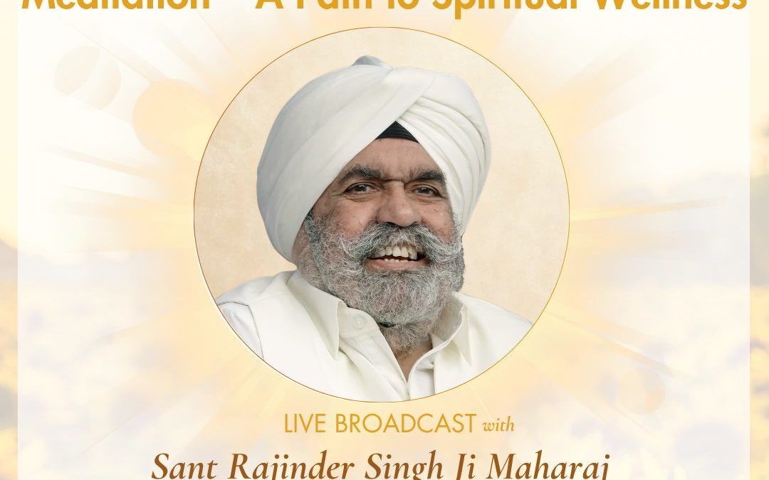 Sant Rajinder Singh Ji Maharaj Broadcast Aug 17 2025
